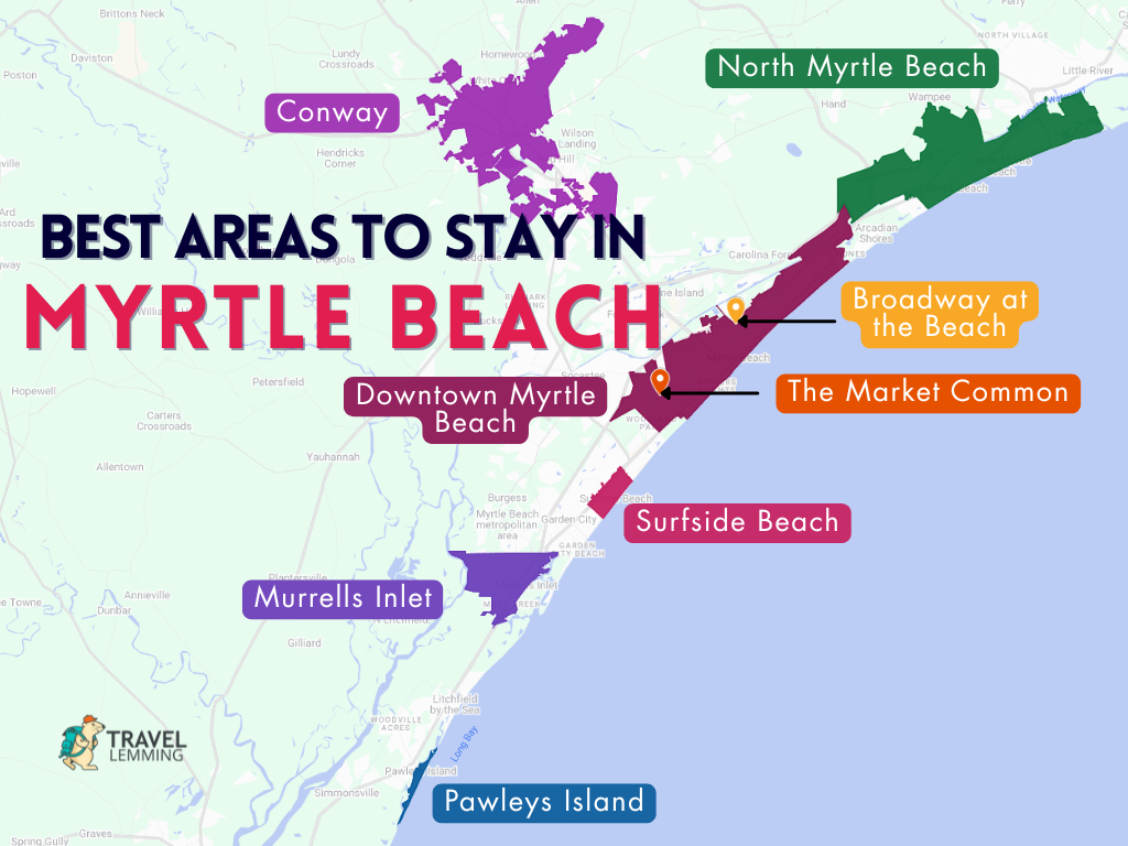 Where To Stay In Myrtle Beach (8 Best Places,A Local) in Map Of Hotels In Myrtle Beach Sc